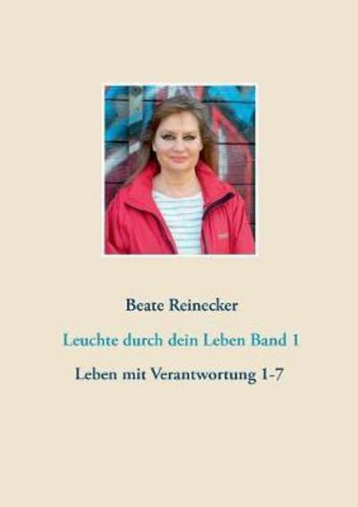 Cover for Reinecker · Leuchte durch dein Leben Band (Book) (2017)