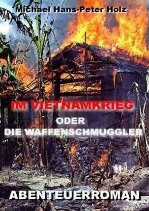 Cover for Holz · Im Vietnamkrieg (Book)