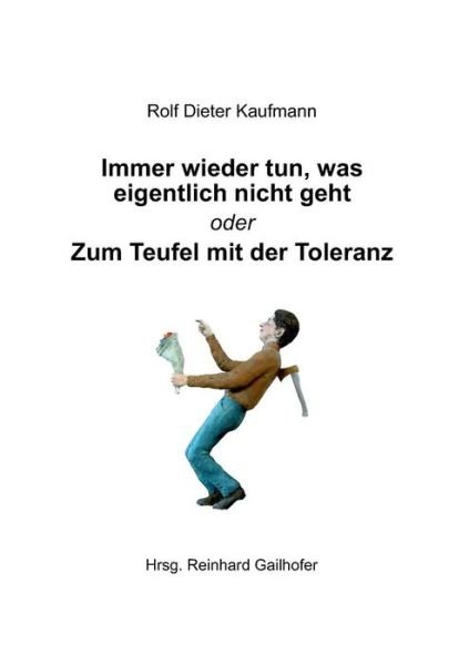 Cover for Kaufmann · Immer wieder tun, was eigentli (Book) (2019)