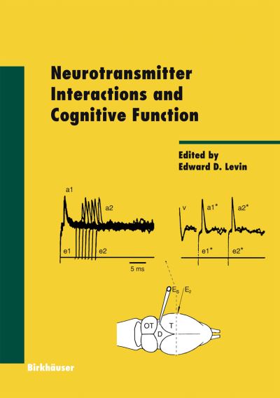Cover for Edward D Levin · Neurotransmitter Interactions and Cognitive Function - Experientia Supplementum (Hardcover Book) [2006 edition] (2006)