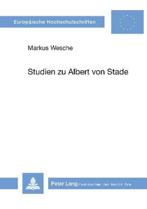 Cover for Wesche Markus Wesche · Studien zu Albert von Stade (Paperback Book) (1988)