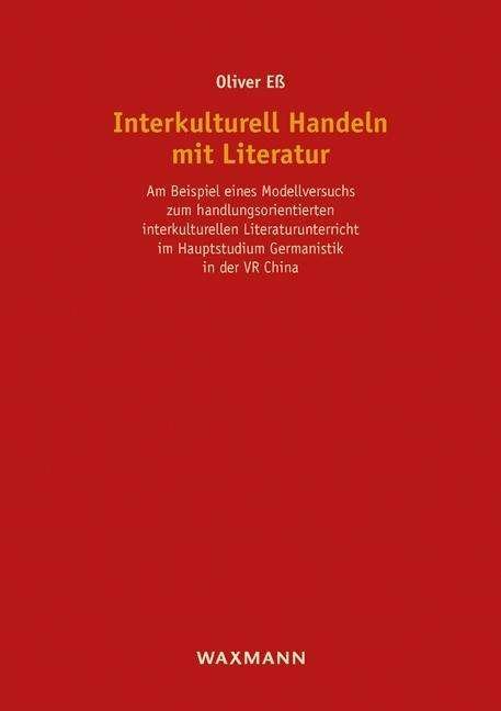 Cover for Eß · Interkulturell Handeln mit Literatur (Book)
