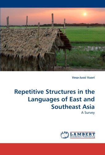 Cover for Vesa-jussi Vuori · Repetitive Structures in the Languages of East and Southeast Asia: a Survey (Paperback Book) (2010)