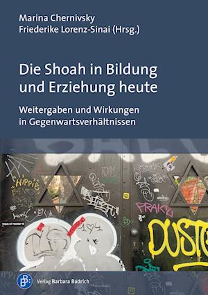 Cover for Marina Chernivsky · Die Shoah in Bildung und Erziehung heute (Paperback Book) (2022)