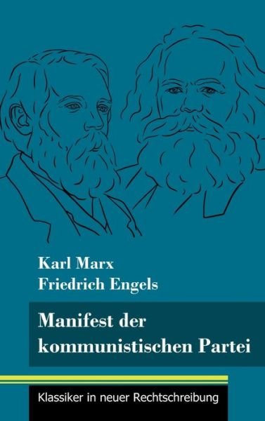 Cover for Karl Marx · Manifest der kommunistischen Partei (Inbunden Bok) (2021)