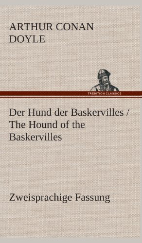 Cover for Arthur Conan Doyle · Der Hund Der Baskervilles / the Hound of the Baskervilles (Hardcover Book) [German edition] (2013)