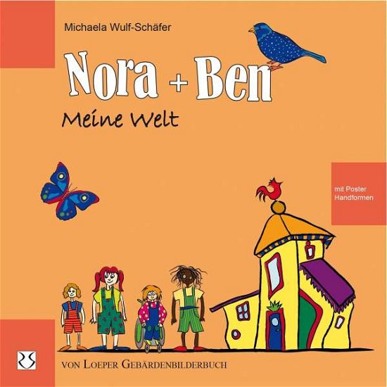 Cover for Wulf-Schäfer · Nora + Ben: Meine Welt (Bog)