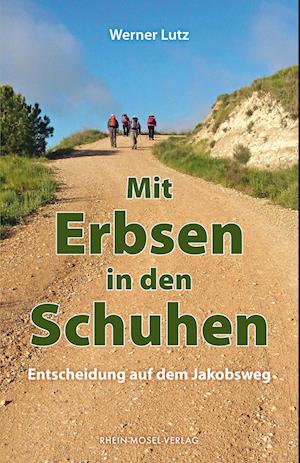 Cover for Werner Lutz · Mit Erbsen in den Schuhen (Book) (2023)