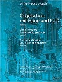 Cover for Wergele · Orgelschule mit Hand und Fuß (Bog)