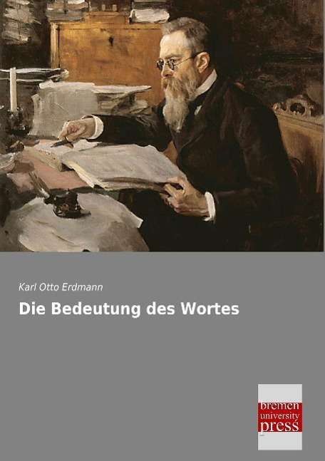 Cover for Erdmann · Die Bedeutung des Wortes (Book)