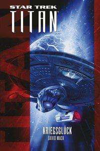Cover for Mack · Star Trek - Titan: Kriegsglück (Buch)