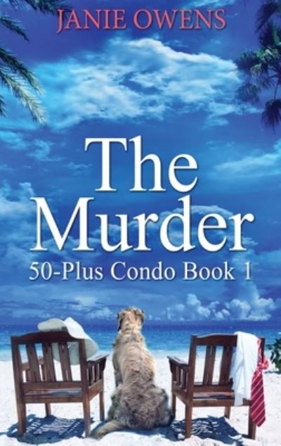 The Murder - Janie Owens - Books - NEXT CHAPTER - 9784910557717 - March 24, 2021