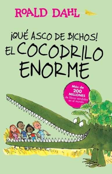 Cover for Roald Dahl · Qué asco de bichos! (Bog) [Primera edición. edition] (2016)