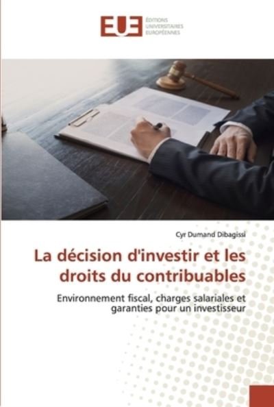 Cover for Dibagissi · La décision d'investir et les (Buch) (2020)
