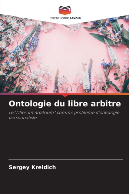 Cover for Sergey Kreidich · Ontologie du libre arbitre (Paperback Book) (2021)