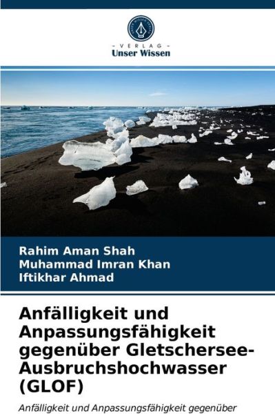 Cover for Rahim Aman Shah · Anfalligkeit und Anpassungsfahigkeit gegenuber Gletschersee-Ausbruchshochwasser (GLOF) (Paperback Book) (2021)