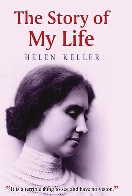 Cover for Helen Keller · The Story of My Life (Bok) (2021)
