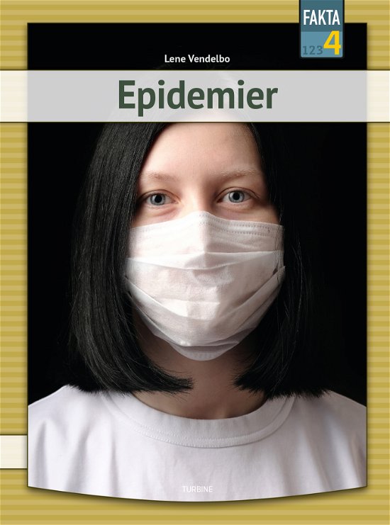 Cover for Lene Vendelbo · Fakta 4: Epidemier (Hardcover Book) [1. Painos] (2020)