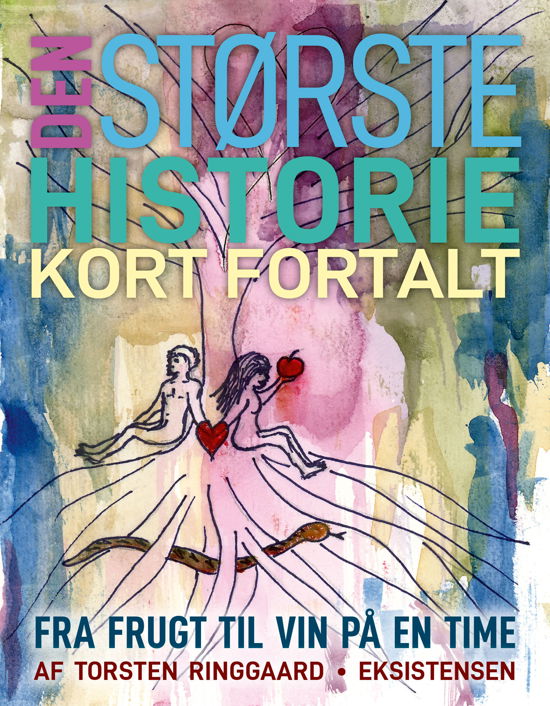 Cover for Torsten Ringgard · Den største historie kort fortalt (Sewn Spine Book) [1.º edición] (2024)