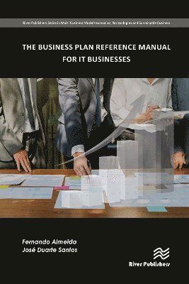 Fernando Almeida · The Business Plan Reference Manual for IT Businesses (Paperback Book) (2024)