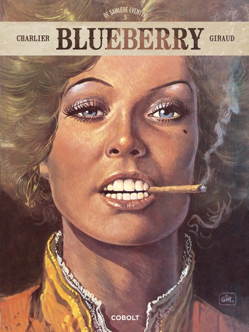 Cover for Jean-Michel Charlier · Blueberry: Blueberry  De samlede eventyr 5 (Bound Book) [1th edição] (2021)