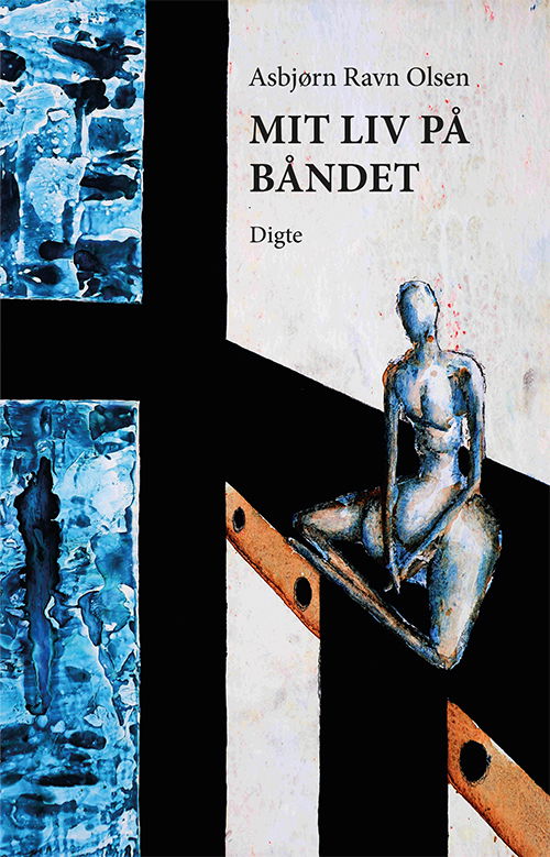 Cover for Asbjørn Ravn Olsen · Mit liv på båndet (Sewn Spine Book) [1st edition] (2025)