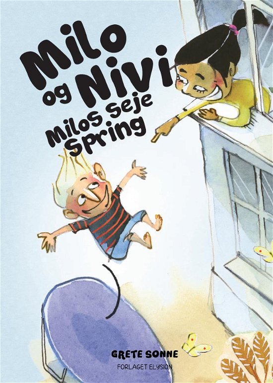 Cover for Grete Sonne · Milo og Nivi: Milos seje spring (Hardcover Book) [1th edição] (2018)
