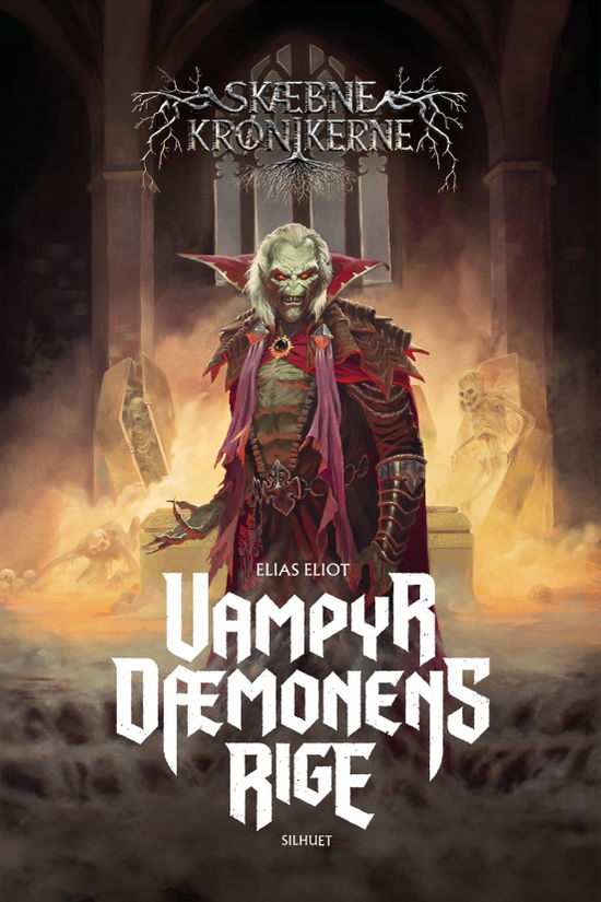Skæbnekrønikerne: Vampyrdæmonens Rige - Elias Eliot - Livros - Silhuet - 9788793839717 - 1 de novembro de 2024