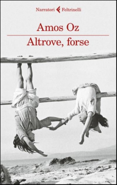 Cover for Amos Oz · Altrove, forse (MERCH) (2015)