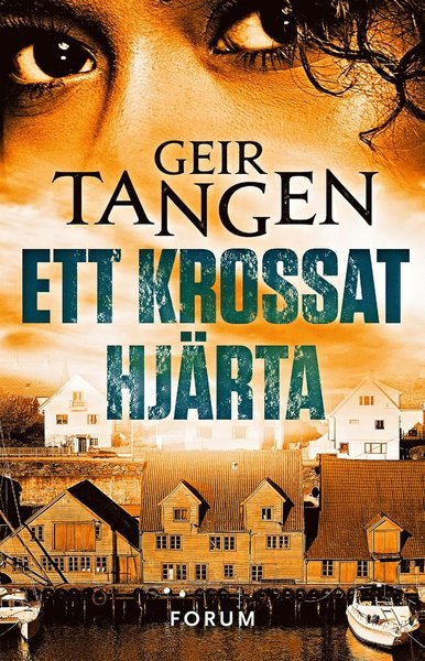 Cover for Geir Tangen · Haugesund-serien: Ett krossat hjärta (Bound Book) (2019)