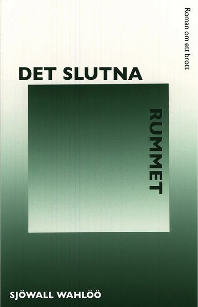 Cover for Per Wahlöö · Roman om ett brott: Det slutna rummet (Innbunden bok) (2012)