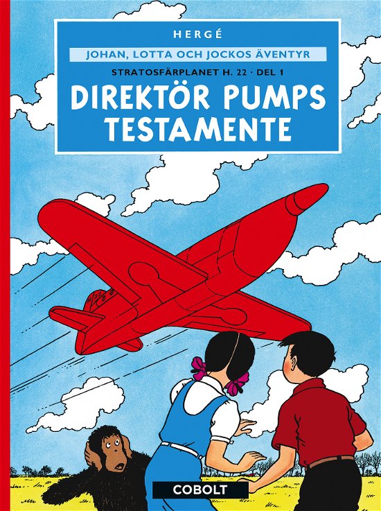 Cover for Hergé · Johan, Lotta &amp; Jockos äventyr 3: Direktör Pumps testamente (Bound Book) (2024)