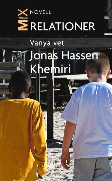 Cover for Jonas Hassen Khemiri · Mix novell - relationer: Vanya vet (ePUB) (2011)