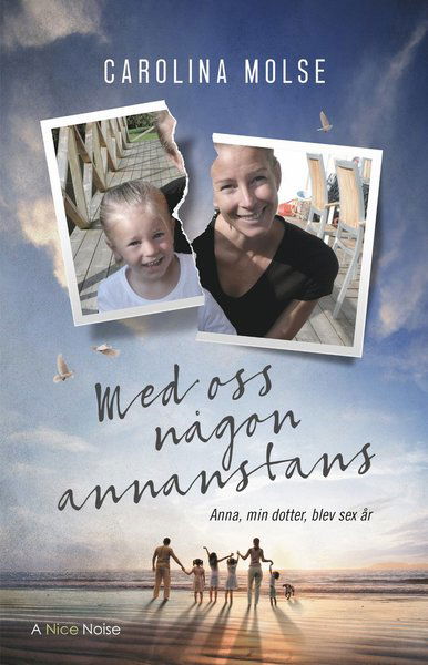 Cover for Carolina Molse · Med oss någon annanstans (Bound Book) (2018)