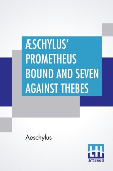 Cover for Aeschylus · AEschylus' Prometheus Bound And Seven Against Thebes (Pocketbok) (2019)