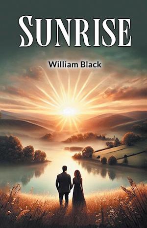 Cover for William Black · Sunrise (Taschenbuch) (2024)