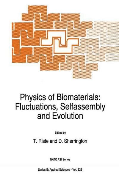 Cover for T Riste · Physics of Biomaterials: Fluctuations, Selfassembly and Evolution - Nato Science Series E: (Taschenbuch) [Softcover reprint of the original 1st ed. 1996 edition] (2011)