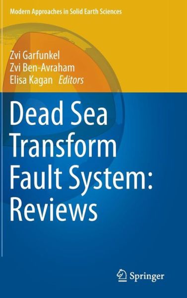 Cover for Zvi Garfunkel · Dead Sea Transform Fault System: Reviews - Modern Approaches in Solid Earth Sciences (Hardcover Book) [2014 edition] (2014)