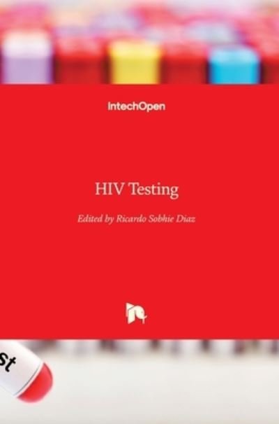 Ricardo Diaz · HIV Testing (Hardcover Book) (2012)