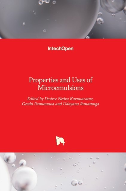 Cover for Desiree Nedra Karunaratne · Properties and Uses of Microemulsions (Inbunden Bok) (2017)