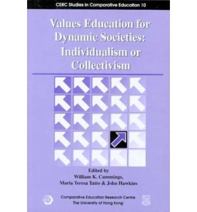 Cover for William Cummings · Values Education for Dynamic Societies - Individualism or Collectivism (Pocketbok) (2001)