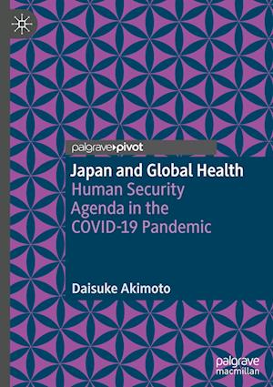 Cover for Daisuke Akimoto · Japan and Global Health (Book) (2024)