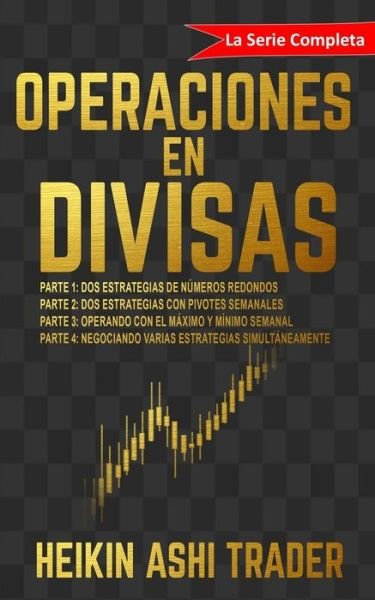 Cover for Heikin Ashi Trader · Operaciones en Divisas (Paperback Book) (2020)