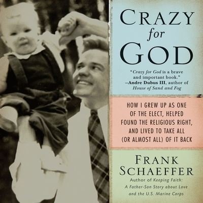 Cover for Frank Schaeffer · Crazy for God (CD) (2010)
