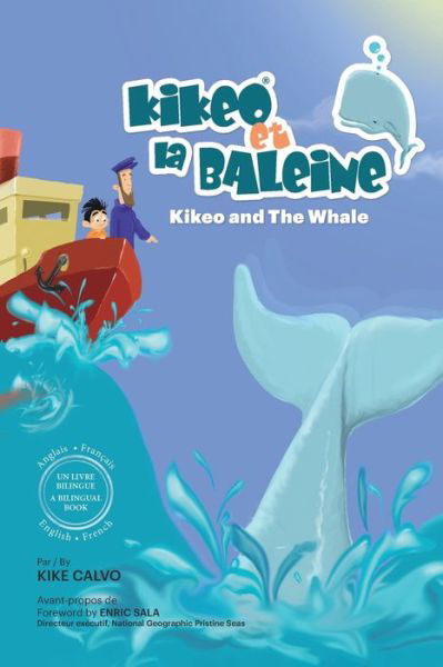 Cover for Kike Calvo · Kikeo et la Baleine - Edition Bilingue Francais - Anglais (Pocketbok) (2022)