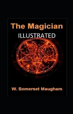 Cover for W Somerset Maugham · The Magician Illustrated (Paperback Book) (2021)