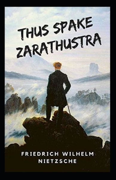 Cover for Friedrich Wilhelm Nietzsche · Thus Spake Zarathustra Annotated (Pocketbok) (2021)