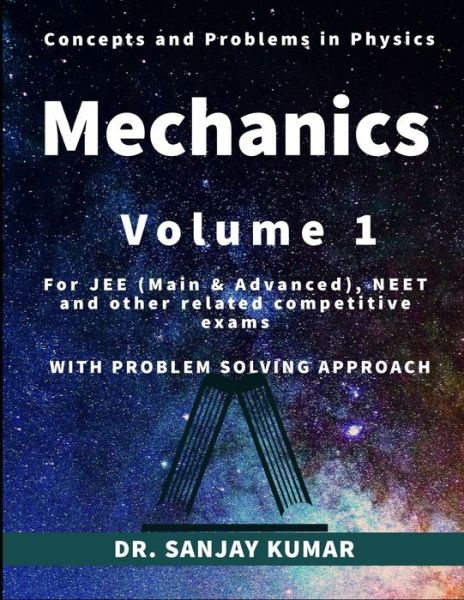 Cover for Sanjay Kumar · Mechanics Volume 1 (Paperback Book) (2020)