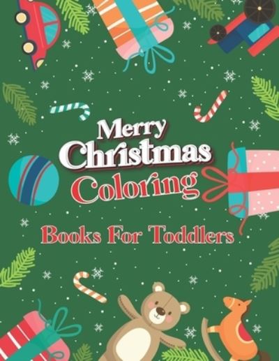 Cover for Real Shot Publishing · Merry Christmas Coloring Books For Toddlers (Taschenbuch) (2020)