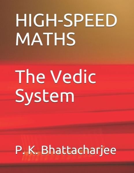 Cover for P K Bhattacharjee · High-Speed Maths (Pocketbok) (2020)